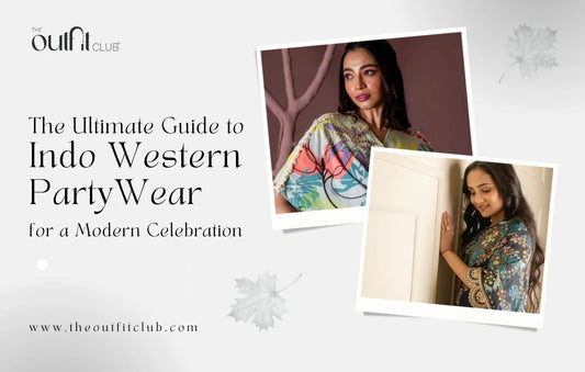 The Ultimate Guide to Indo Western Party Wear for a Modern Celebration
