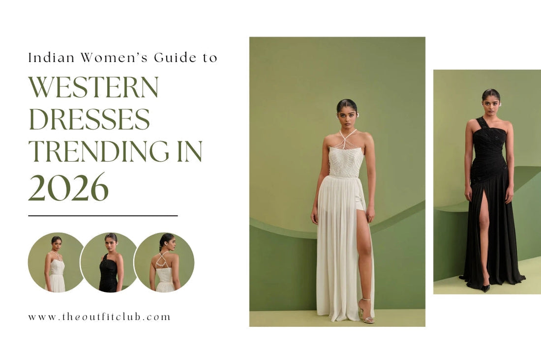 Indian Women’s Guide to Western Dresses Trending in 2026 by The Outfit Club