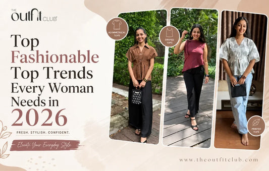 Top Fashionable Top Trends Every Woman Needs in 2026